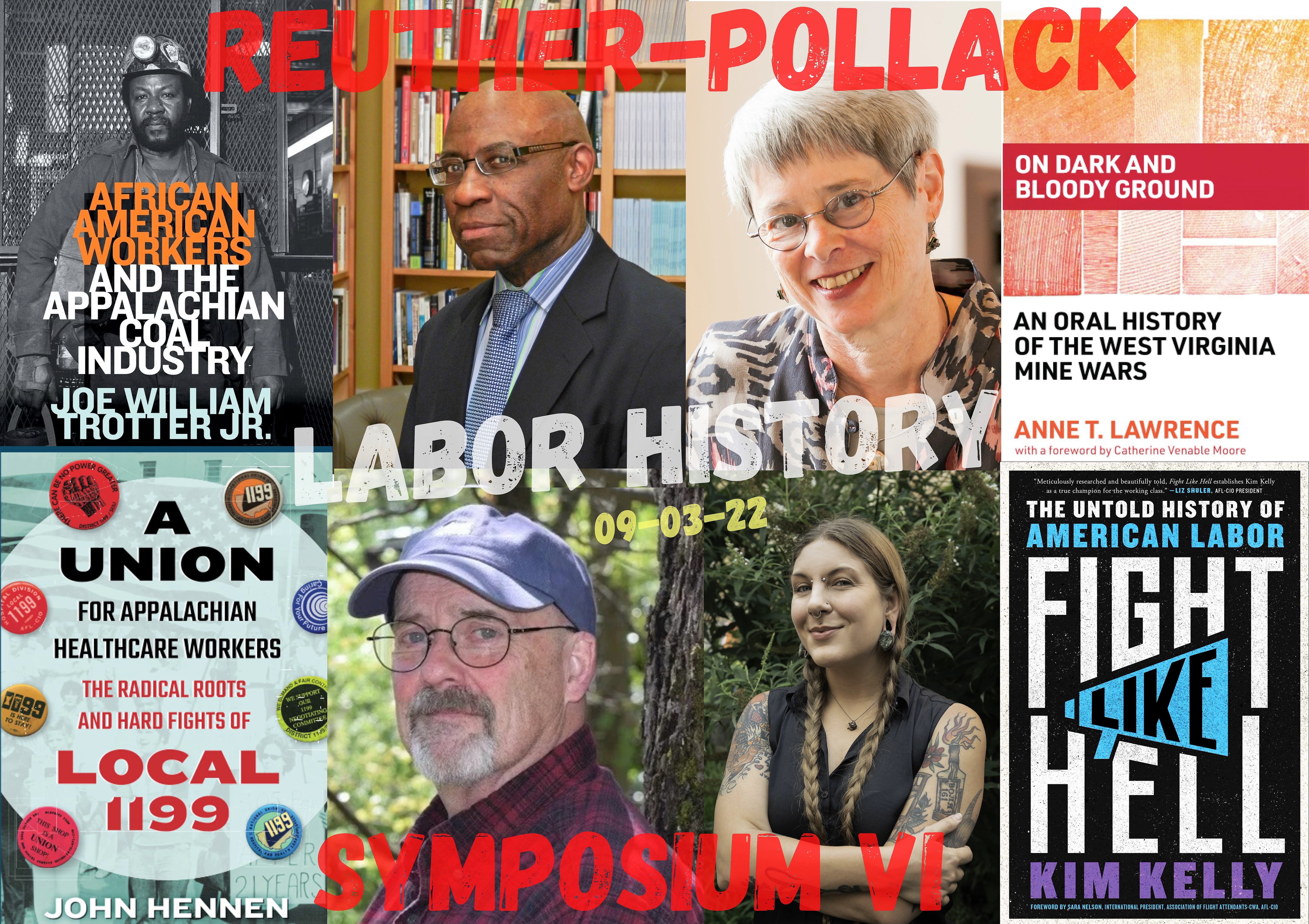 Reuther-Pollack Labor History Symposium 6 Sept. 3, 2022